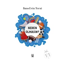 Neden Olmasın? - Banu Evin Torni - Luna Yayınları