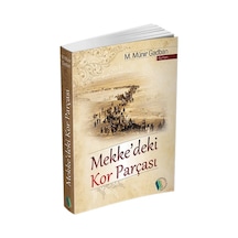 Mekke'Deki Kor Parçası Erkam Yayınları