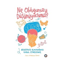 Ne Olduğunuzu Düşünüyorsunuz?  - Brian Clegg  - Orenda