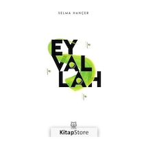 Eyvallah / Selma Han çer