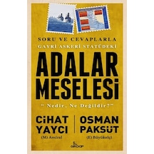 Gayri Askeri Statüdeki Adalar Meselesi - Cihat Yaycı -  Osman Paksüt - Girdap