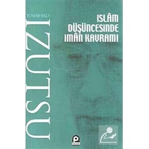 İslam Düşüncesinde İman Kavramı  - Toshihiko İzutsu  - Pınar Yayıncılık