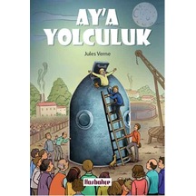 Ay'a Yolculuk - Jules Verne - Hasbahçe