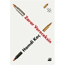 Zarar Vereceksin / Hamdi Koç