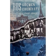 Rus Göçmen Edebiyatı 1920-1940- Bilgin Kültür Sanat