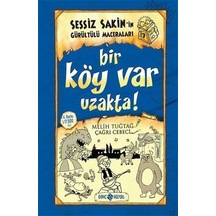 Sessiz Sakinin Gürültülü Maceralari 7 Bir Köy Var Uzakta