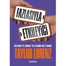 Fazlasıyla Etkileyici / Taylor Lorenz