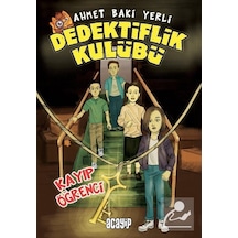 Kayıp Öğrenci - Dedektiflik Kulübü - Ahmet Baki Yerli - Acayip