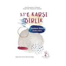 1e Karşı Birlik - Vandana Shiva - Yelkovan Kitap