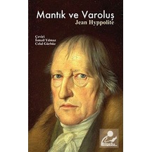 Mantık ve Varoluş - Jean Hyppolite - Bilgesu Yayıncılık