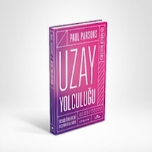 Uzay Yolculuğu  - İnsanlığın Evreni Keşfinin Kısa Tarihi  - Paul Parsons  - Kronik Kitap