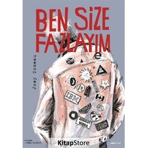 Ben Size Fazlayım - Joey Comeau - Tefrika Yayınları