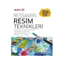 Ressamın Resim Teknikleri- Alfa Yayıncılık