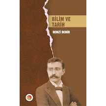 Bilim ve Tarih  - Remzi Demir  - Lotus Yayınları