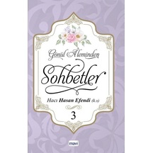 Gönül Aleminden Sohbetler 3 / Hacı Hasan Efendi 9786059899246