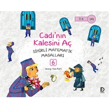 Sihirli Matematik Masalları 6 - Cadı'nın Kalesini Aç - Jeong-hee Park - Düşün Yayınevi