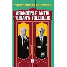 Asansörle Antik Yunan A Yolculuk + Kök Tengri Nin Çocukları: Avrasya Bozkırlarında İslam Öncesi Türk Tarihi