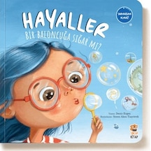 Baloncuğa Sığar Mı - Hayaller Üzerine Hikaye