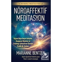 Nöroaffektif Meditasyon / Marianne Bentzen