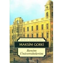 Benim Üniversitelerim - Maksim Gorki - İskele Yayıncılık