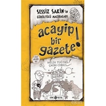 Sessiz Sakin'in Gürültülü Maceraları 3 - Acayip Bir Gazete! - Fatıma Zehra Bayrak - Genç Hayat