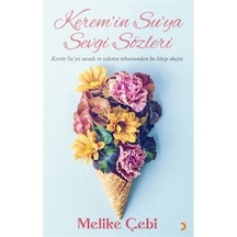 Kerem'in Su'ya Sevgi Sözleri / Melike Çebi