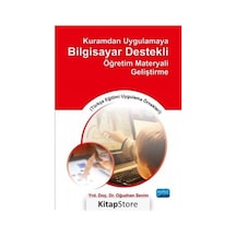 Kuramdan Uygulamaya Bilgisayar Destekli Öğretim Materyali Geli...