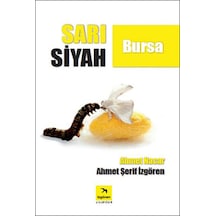Sarı Siyah Bursa - Ahmet Şerif Izgören. Ahmet Nacar