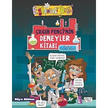 Çılgın Fencinin Deneyler Kitabı Pratik Sıvı Deneyleri