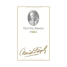 Para - Necip Fazıl Kısakürek - Büyük Doğu Yayınları