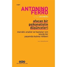 Afacan Bir Psikanalistin Düşünceleri / Antonino Ferro