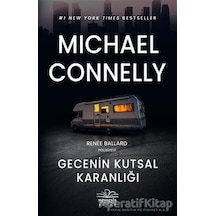 Gecenin Kutsal Karanlığı - Mıchael Connelly - Nemesis Kitap