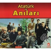 Atatürk ve Anıları/Faruk Çil