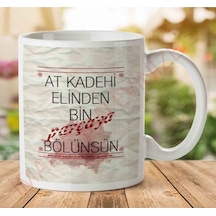 At Kadehi Elinden Bin Parçaya Bölünsün İki Tarafı Baskılı Kupa Bardak.jpg