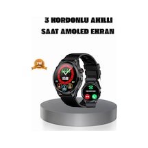 Amoled Ekranlı Smartwatch 3 Kordonlu, Kalp Atış & Uyku Takipli Akıllı Saat