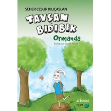 Tavşan Bıdıbık Ormanda - Seher Cesur Kılıçaslan - Fom Kitap
