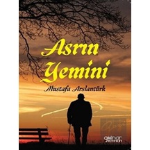 Asrın Yemini - Mustafa Arslantürk - Gülnar Yayınları
