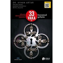 Ülkemiz İşletmelerinde Yaşanmış 33 Vaka İle Kurumsal Gelişim - Ayhan Artar - Scala Yayıncılık