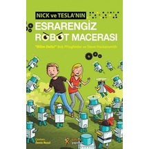 Nick ve Tesla'nın Esrarengiz Robot Macerası - Bob Pflugfelder -  Steve Hockensmith - Kelime Yayınları