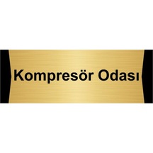 Kompresör Odası 5x20cm Altın Renk Metal Yönlendirme Levhası