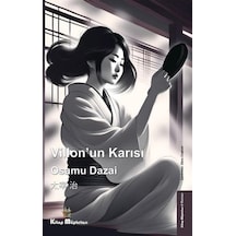 Villon'un Karısı / Osamu Dazai