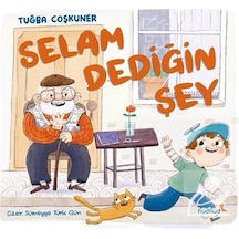 Selam Dediğin Şey / Tuğba Coşkuner