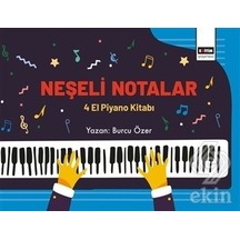 Neşeli Notalar - 4 El Piyano Kitabı - Burcu Özer - Eğitim Yayınevi