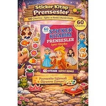 Prenses Temalı Sticker Kitabı - 60 Çıkartmalı Eğitici Etkinlik Kitabı -çocuklar İçin Aktivite Kitabı