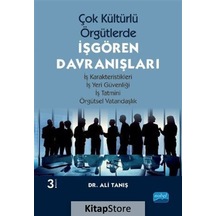 Çok Kültürlü Örgütlerde İşgören Davranışları - Ali Tanış - Nobel Akademik Yayıncılık