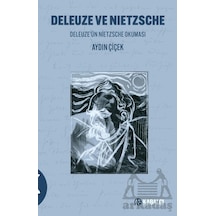 Deleuze Ve Nietzsche Deleuze'ün Nietzsche Okuması Kabalcı Yayınevi - Doruk Yayınları