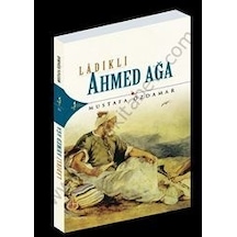 Ladikli Ahmed Ağa Mustafa Özdamar