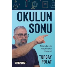 Okulun Sonu / Turgay Polat