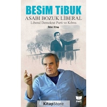 Besim Tibuk Asabı Bozuk Liberal / Fatih Vural