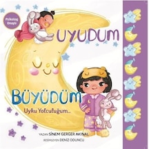 Uyudum Büyüdüm - Uyku Yolculuğum - Sinem Gerger Akınal - Bebek ve Uyku Yayınları